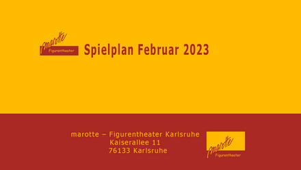 marotte Figurentheater in Karlsruhe: Spieltermine im Februar 2023