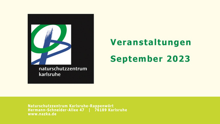 Veranstaltungen September 2023 | © Naturschutzzentrum Karlsruhe - Rappenwört